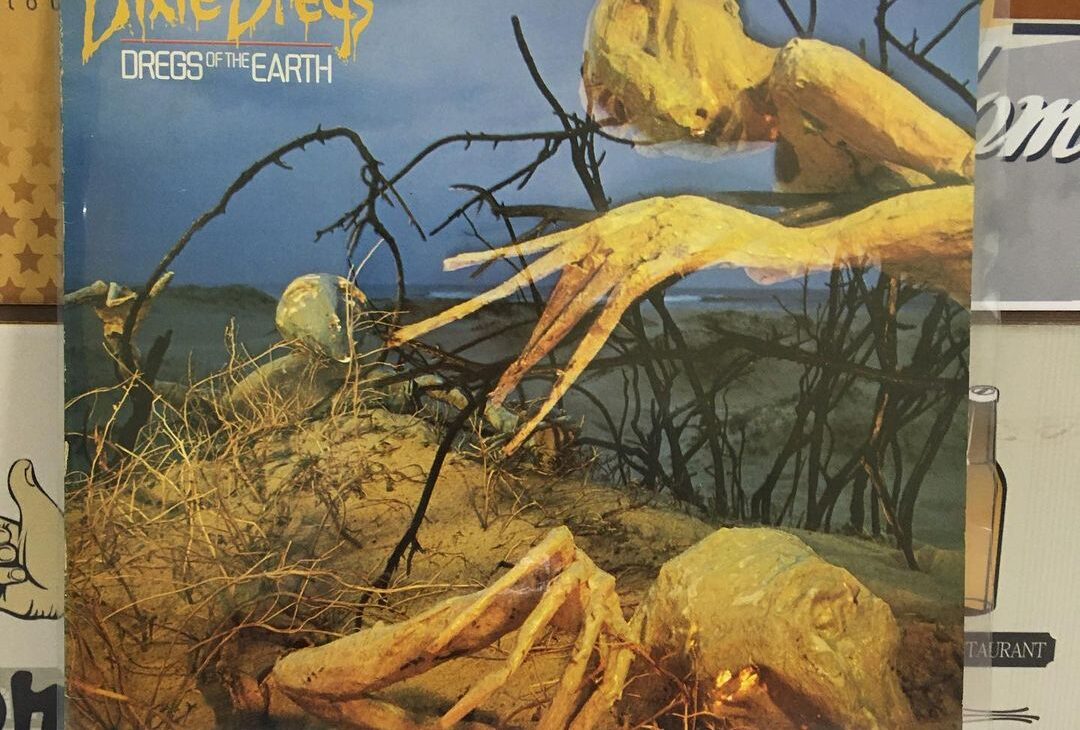 Disco Dixie Dregs – Dregs Of The Earth